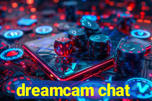 dreamcam chat